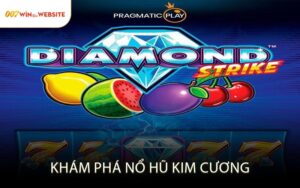 Khám Phá Nổ Hũ Kim Cương