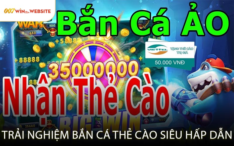 Trải Nghiệm Bắn Cá Thẻ Cào Siêu Hấp Dẫn